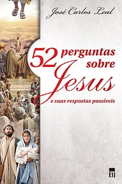 Livro 52 Perguntas Sobre Jesus - Resumo, Resenha, PDF, etc.