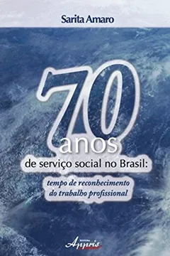 Livro 70 Anos De Serviço Social No Brasil - Resumo, Resenha, PDF, etc.