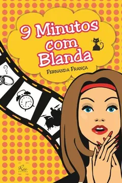Livro 9 Minuntos Com Blanca - Resumo, Resenha, PDF, etc.