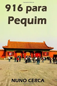 Capa do livro 916 Para Pequim
