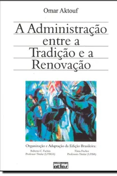 Capa do livro A Administração Entre Tradição E A Renovação