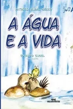 Livro A Agua E A Vida - Resumo, Resenha, PDF, etc.