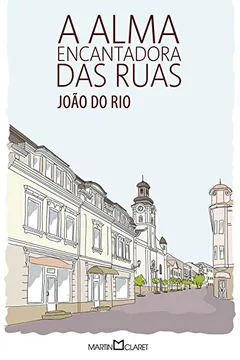 Livro A Alma Encantadora das Ruas - Resumo, Resenha, PDF, etc.