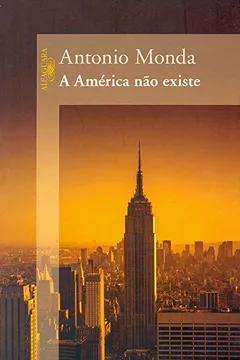 Livro A América não Existe - Resumo, Resenha, PDF, etc.