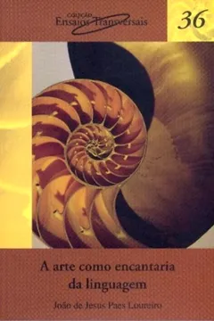 Capa do livro A Arte Como Encantaria da Linguagem - Volume 36