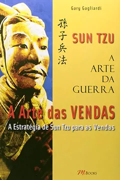 Livro A Arte da Guerra. A Arte das Vendas - Resumo, Resenha, PDF, etc.