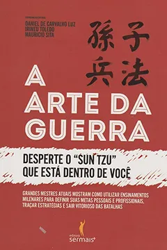 Livro A Arte da Guerra. Desperte o Sun Tzu que Está Dentro de Você - Resumo, Resenha, PDF, etc.