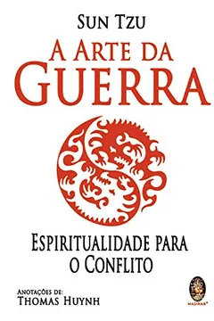 Livro A Arte da Guerra. Por Uma Estratégia Perfeita - Resumo, Resenha, PDF, etc.