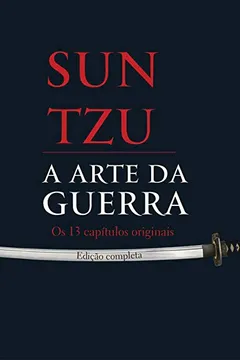 Livro A Arte da Guerra - Resumo, Resenha, PDF, etc.