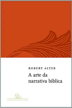 Livro A Arte da Narrativa Bíblica - Resumo, Resenha, PDF, etc.