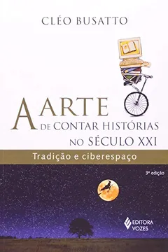 Livro A Arte De Contar Historias No Século XXI - Resumo, Resenha, PDF, etc.