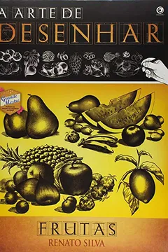 Livro A Arte de Desenhar Frutas - Resumo, Resenha, PDF, etc.