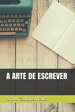 Livro A ARTE DE ESCREVER - Resumo, Resenha, PDF, etc.