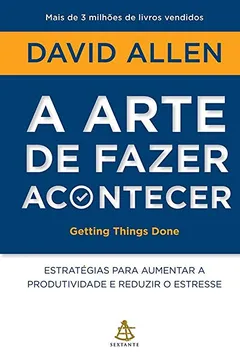 Livro A Arte de Fazer Acontecer - Resumo, Resenha, PDF, etc.