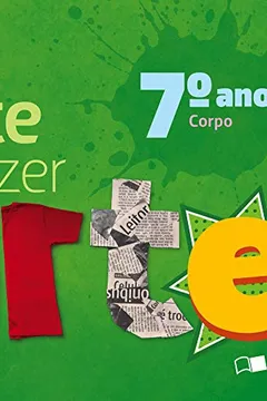 Livro A Arte de Fazer Arte. 7º Ano - Resumo, Resenha, PDF, etc.