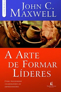 Livro A Arte de Formar Líder - Resumo, Resenha, PDF, etc.