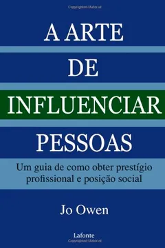 Livro A Arte De Influênciar As Pessoas - Resumo, Resenha, PDF, etc.
