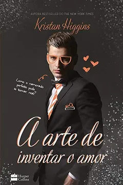 Capa do livro A Arte de Inventar o Amor