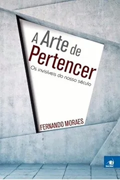 Livro A Arte de Pertencer - Resumo, Resenha, PDF, etc.