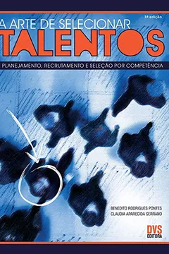 Capa do livro A Arte de Selecionar Talentos