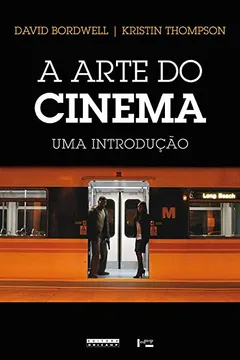 Livro A Arte do Cinema. Uma Introdução - Resumo, Resenha, PDF, etc.
