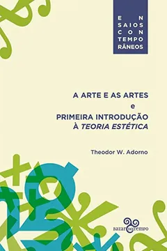 Livro A arte e as artes: E primeira introdução à teoria estética (Volume 2) - Resumo, Resenha, PDF, etc.