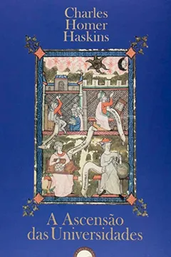 Livro A Ascenção das Universidades - Resumo, Resenha, PDF, etc.