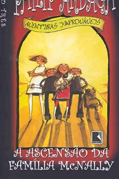 Capa do livro A Ascensão Da Família McNally - Trilogia Aventuras Improváveis - Volume 3