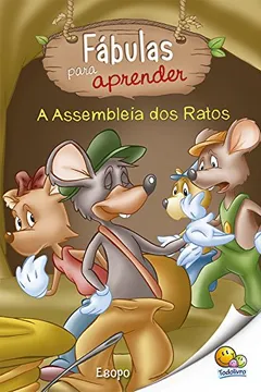 Livro A Assembleia dos Ratos - Coleção Fábulas Para Aprender - Resumo, Resenha, PDF, etc.