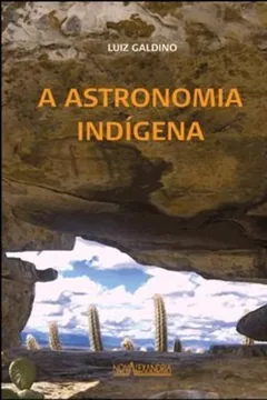 Livro A Astronomia Indigena - Resumo, Resenha, PDF, etc.