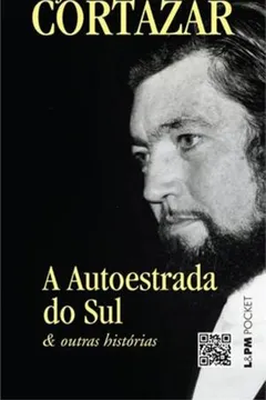 Capa do livro A Autoestrada Do Sul E Outras Histórias - Coleção L&PM Pocket