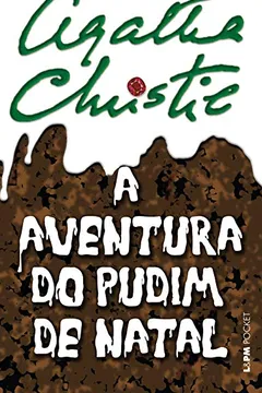 Livro A Aventura Do Pudim De Natal - Coleção L&PM Pocket - Resumo, Resenha, PDF, etc.