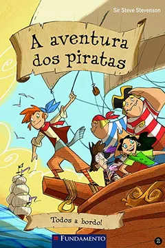 Livro A Aventura dos Piratas 2 - Resumo, Resenha, PDF, etc.