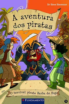 Livro A Aventura dos Piratas 3 - Resumo, Resenha, PDF, etc.