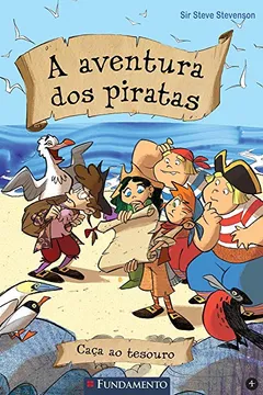 Livro A Aventura dos Piratas. Caça ao Tesouro - Volume 4 - Resumo, Resenha, PDF, etc.