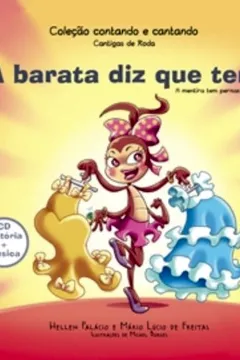 Capa do livro A Barata Diz que Tem. A Mentira Tem Perna Curta
