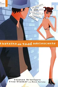 Livro A Batalha De Todo Adolescente - Resumo, Resenha, PDF, etc.