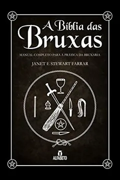Livro A Bíblia das Bruxas. Manual Completo Para a Prática da Bruxaria - Resumo, Resenha, PDF, etc.