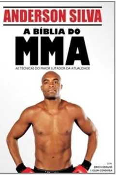 Livro A Bíblia do MMA - Resumo, Resenha, PDF, etc.