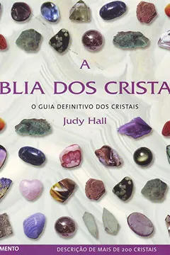 Livro A Bíblia dos Cristais - Resumo, Resenha, PDF, etc.