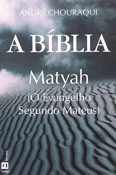 Capa do livro A Bíblia. Matyah O Evangelho Segundo Mateus