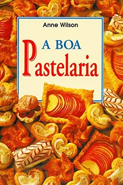 Livro A Boa Pastelaria - Resumo, Resenha, PDF, etc.