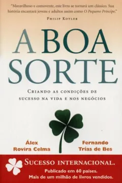 Livro A Boa Sorte. Capa Nova Verde - Resumo, Resenha, PDF, etc.