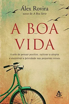 Livro A Boa Vida - Resumo, Resenha, PDF, etc.