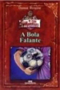 Livro A Bola Falante - Resumo, Resenha, PDF, etc.