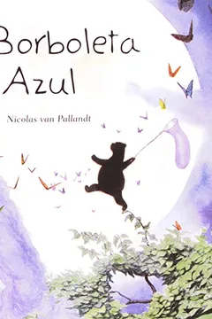 Livro A Borboleta Azul - Resumo, Resenha, PDF, etc.