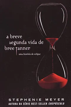 Livro A Breve Segunda Vida de Bree Tanner - Resumo, Resenha, PDF, etc.