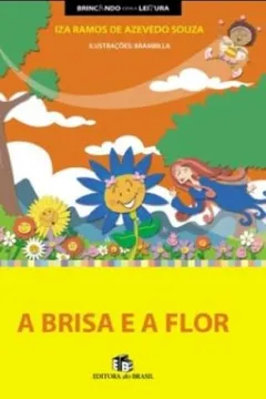Livro A Brisa e a Flor - Resumo, Resenha, PDF, etc.