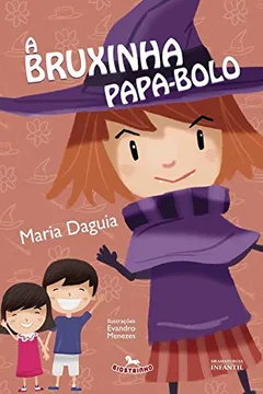 Livro A Bruxinha Papa-bolo - Resumo, Resenha, PDF, etc.