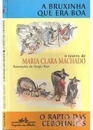 Livro A Bruxinha Que Era Boa. O Rapto Das Cebolinhas - Resumo, Resenha, PDF, etc.